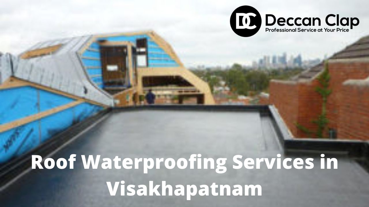 Roof Waterproofing Services in Visakhapatnam