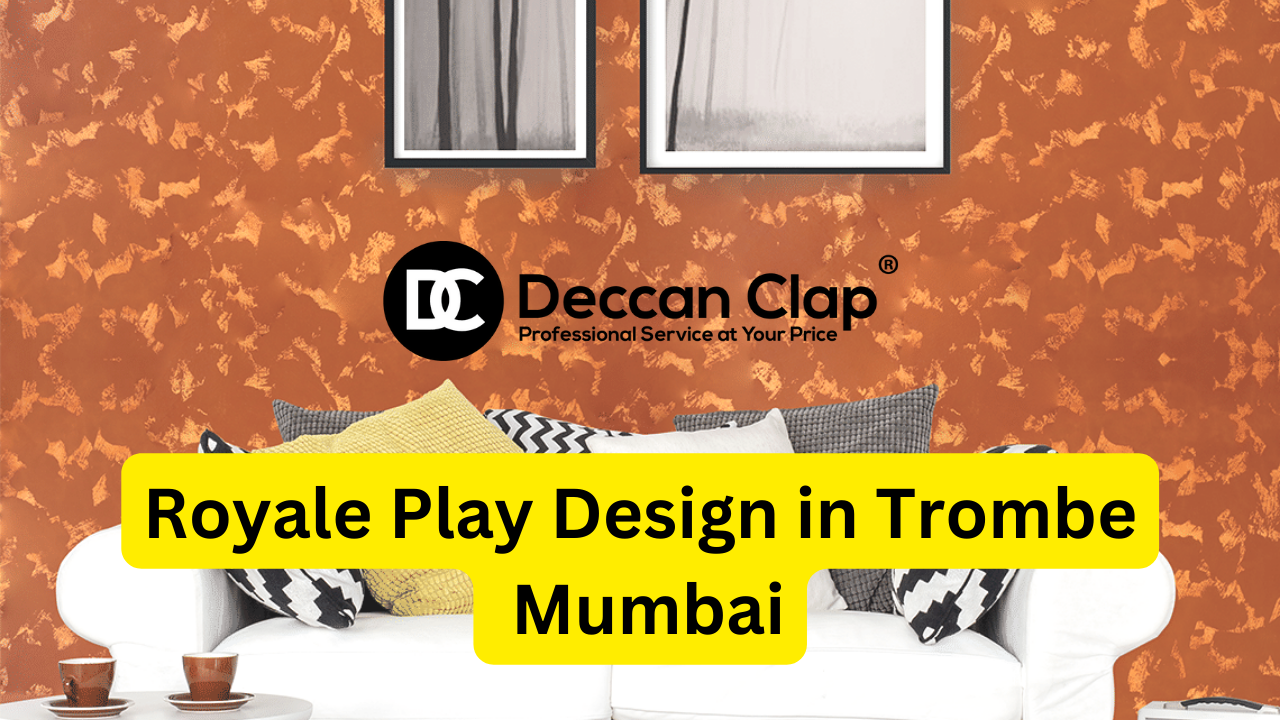 Royale play Designers in Trombe Mumbai