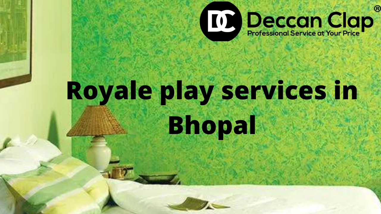 Royale play services in Bhopal