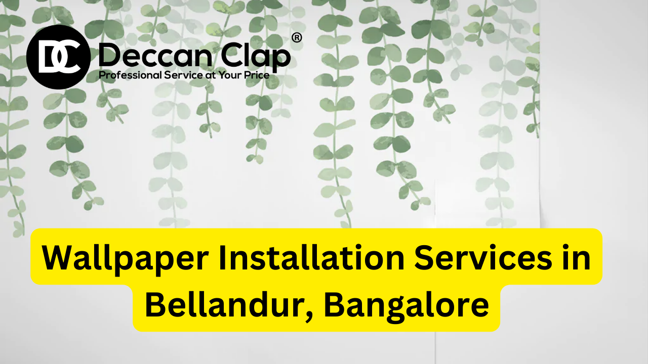 Wallpaper services in Bellandur Bangalore