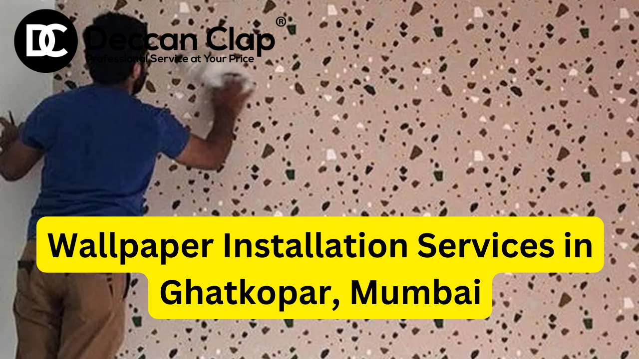 Wallpaper services in Ghatkopar Mumbai