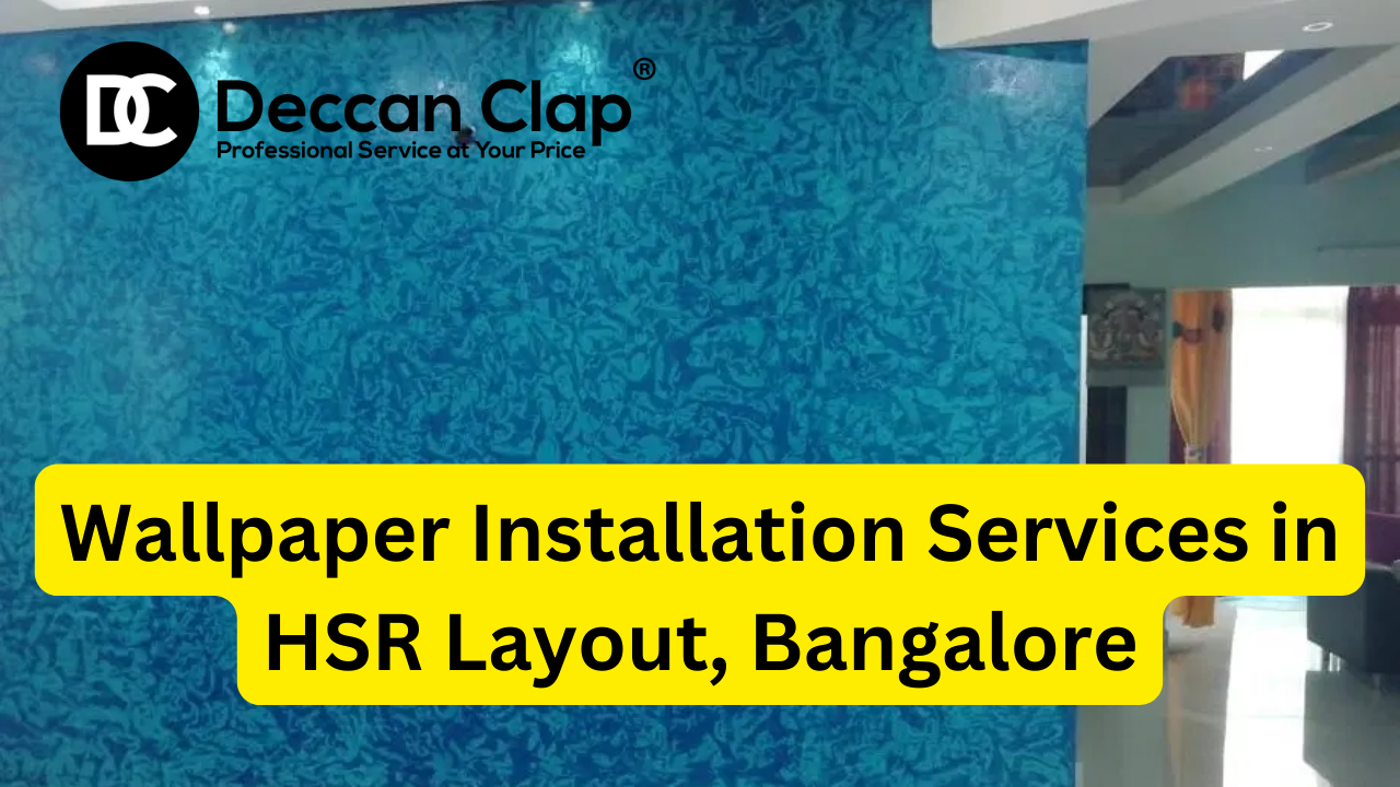 Wallpaper services in HSR Layout Bangalore