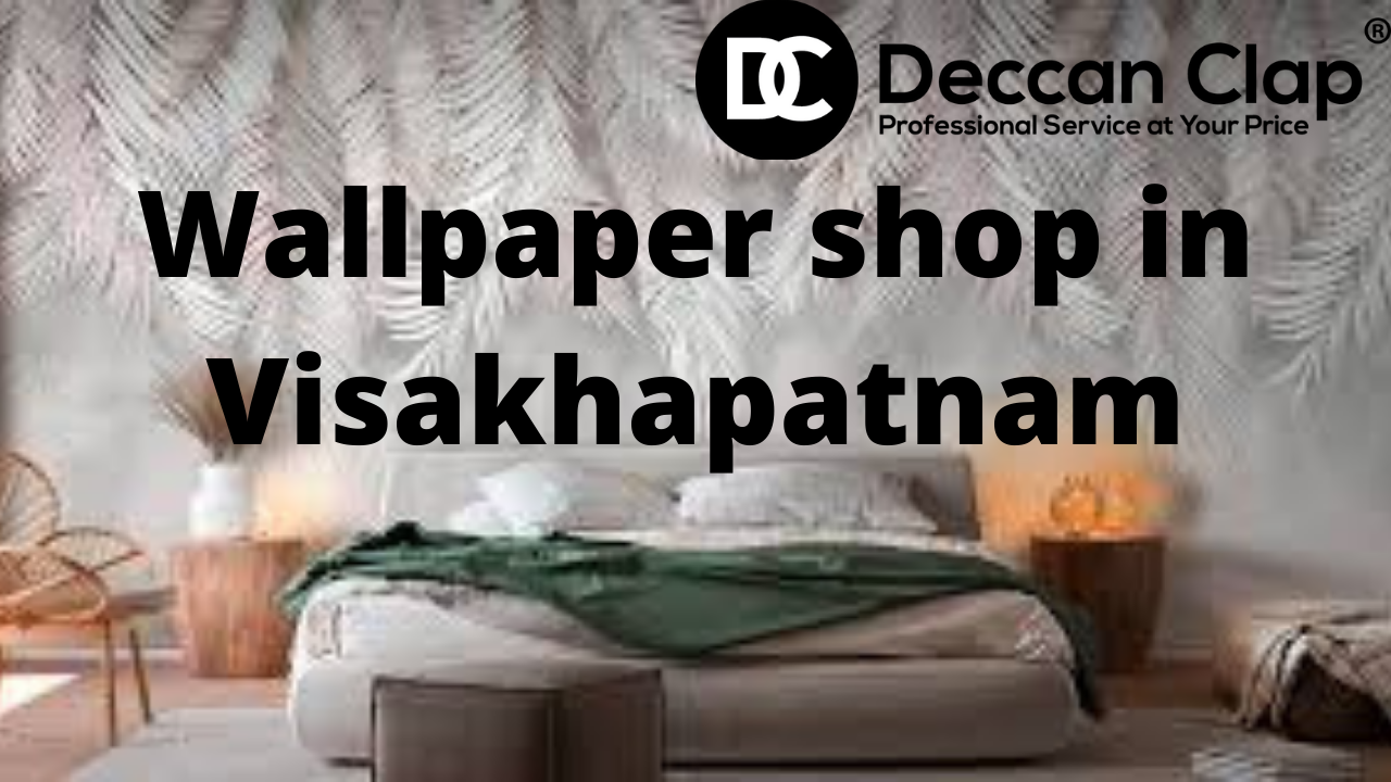 Wallpaper shop in Visakhapatnam