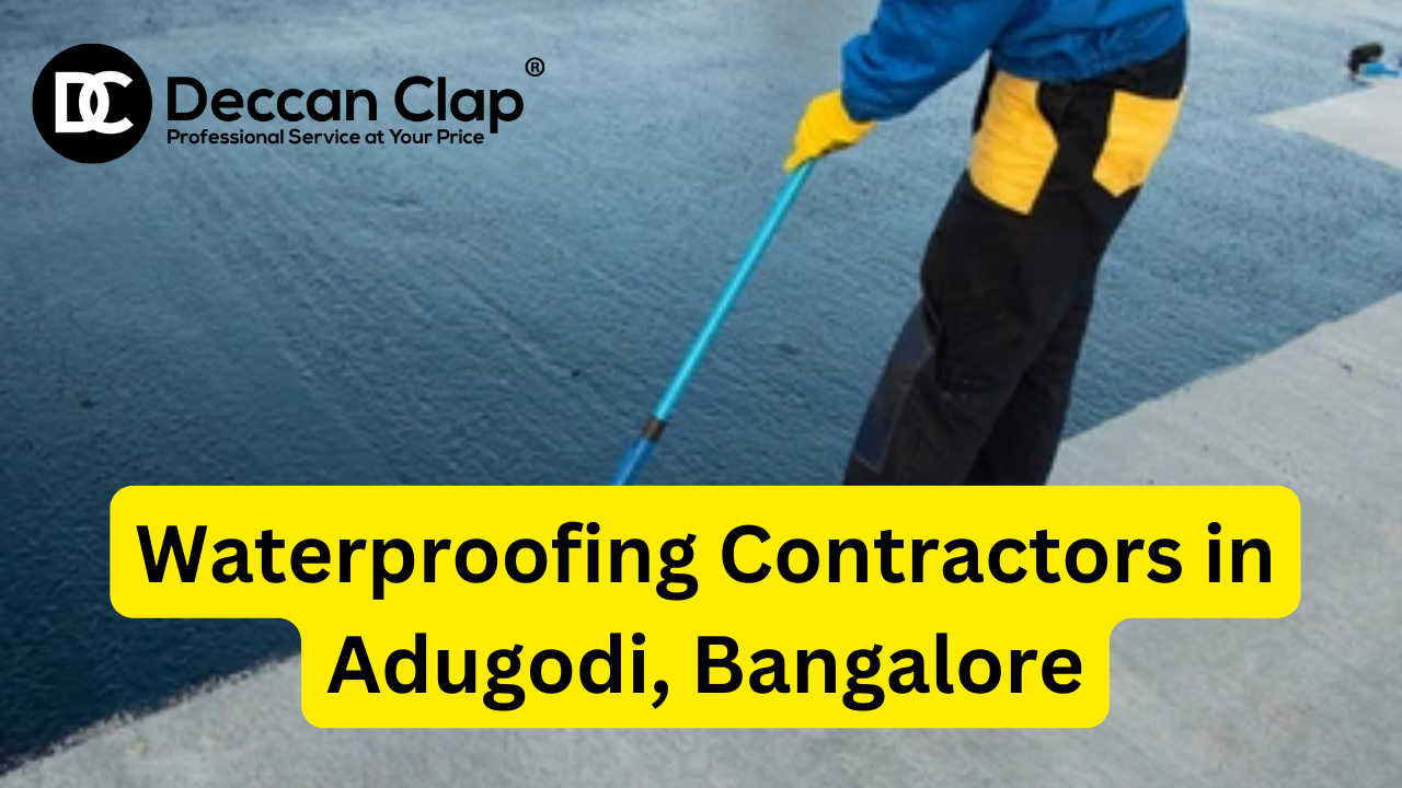 Waterproofing Contractors in Adugodi, Bangalore