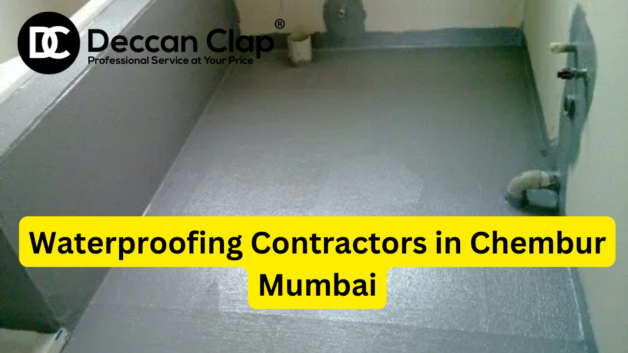 Waterproofing Contractors in Chembur Mumbai