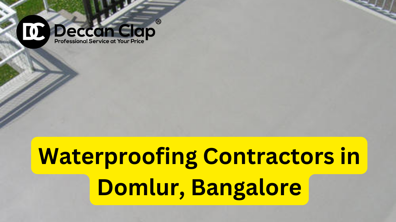 Waterproofing Contractors in Domlur Bangalore