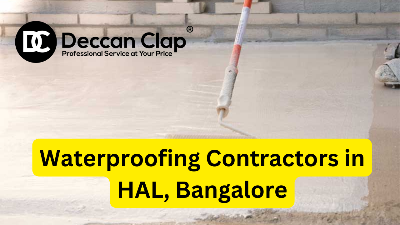 Waterproofing Contractors in HAL Bangalore