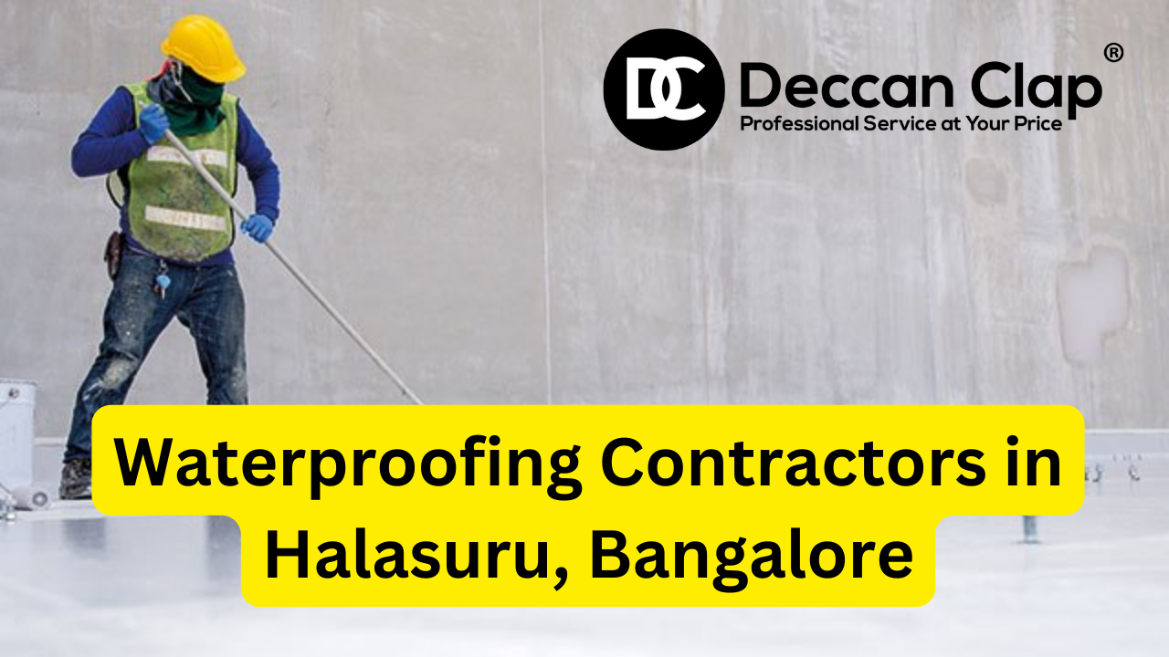 Waterproofing Contractors in Halasuru Bangalore