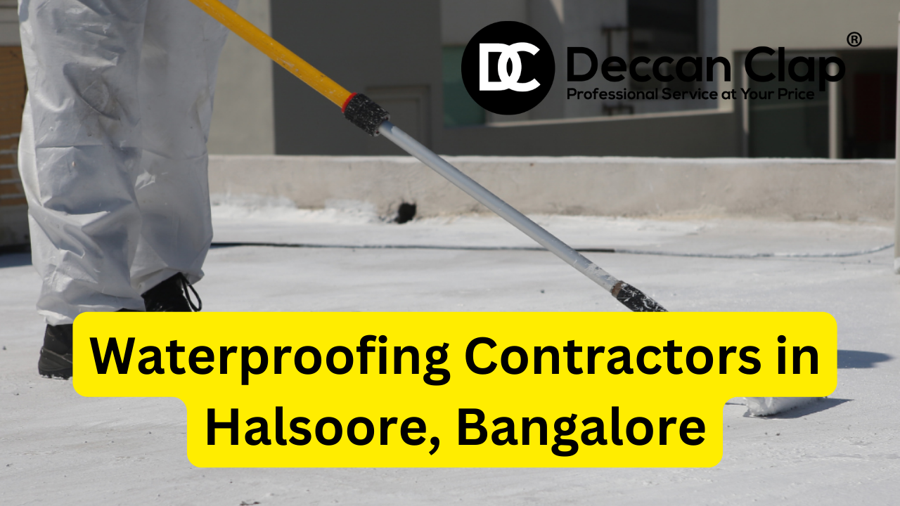 Waterproofing Contractors in Halsoor Bangalore