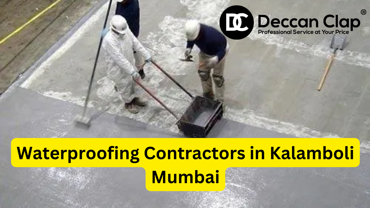 Waterproofing Contractors in Kalamboli Mumbai