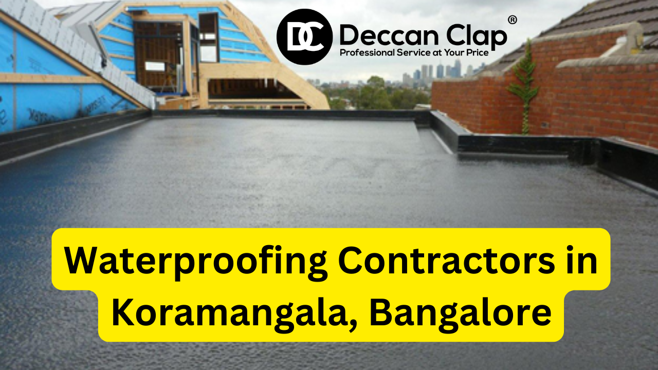 Waterproofing Contractors in Koramangala Bangalore