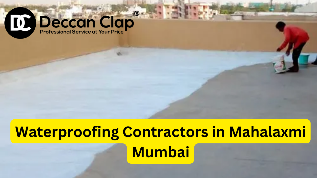 Waterproofing Contractors in Mahalaxmi, Mumbai