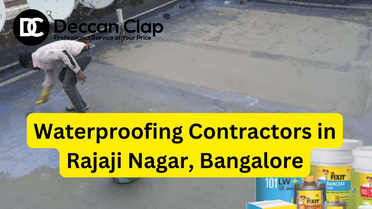 Waterproofing Contractors in Rajaji Nagar Bangalore