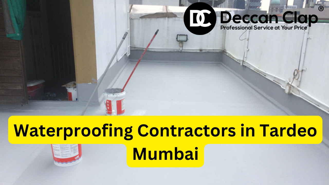 Waterproofing Contractors in Tardeo, Mumbai