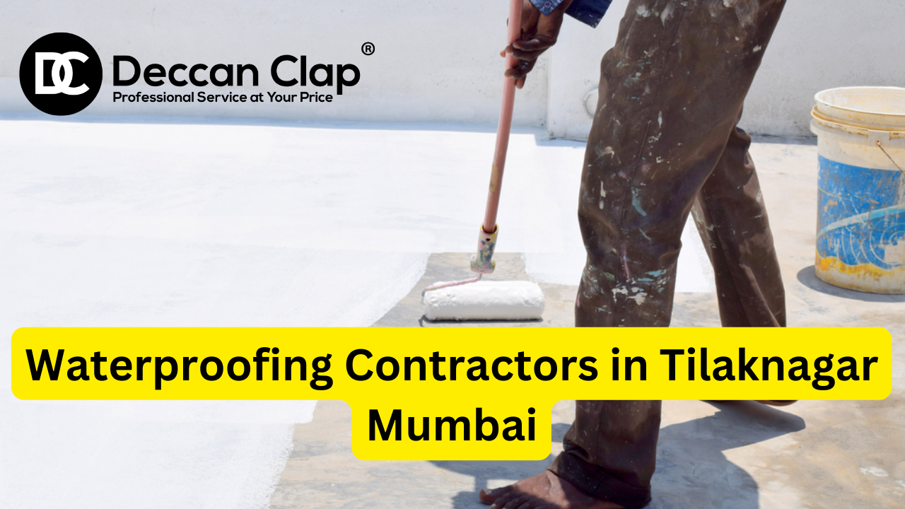 Waterproofing Contractors in Tilaknagar Mumbai