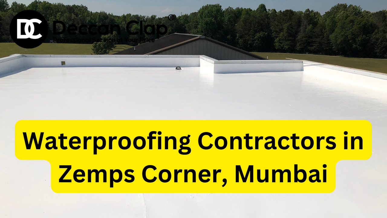 Waterproofing Contractors in Zemps Corner, Mumbai