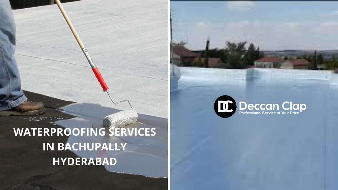 Waterproofing services in Bachupally