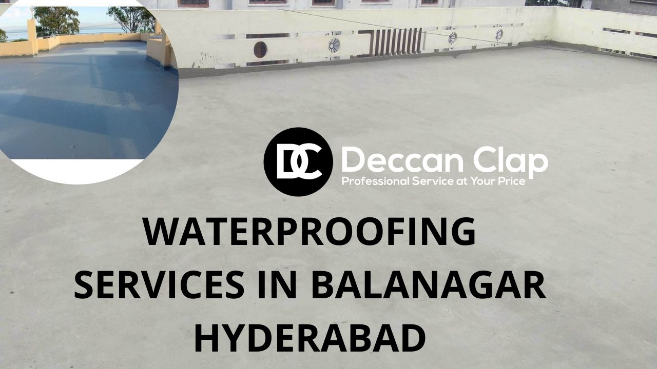 Waterproofing Services in Balanagar