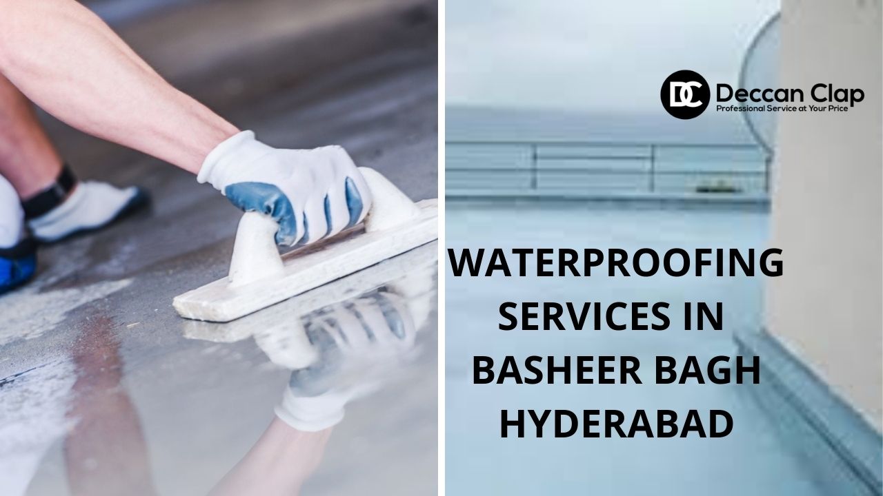 Waterproofing services in Basheer Bagh