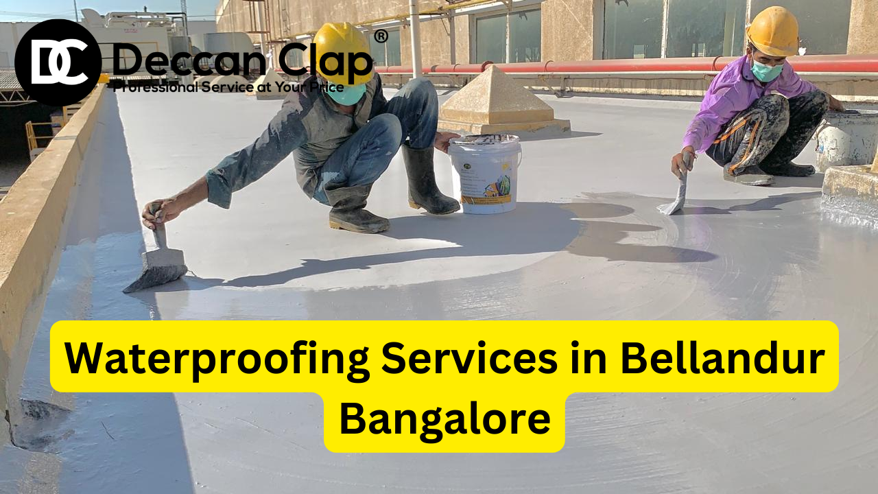 Waterproofing Services in Bellandur Bangalore