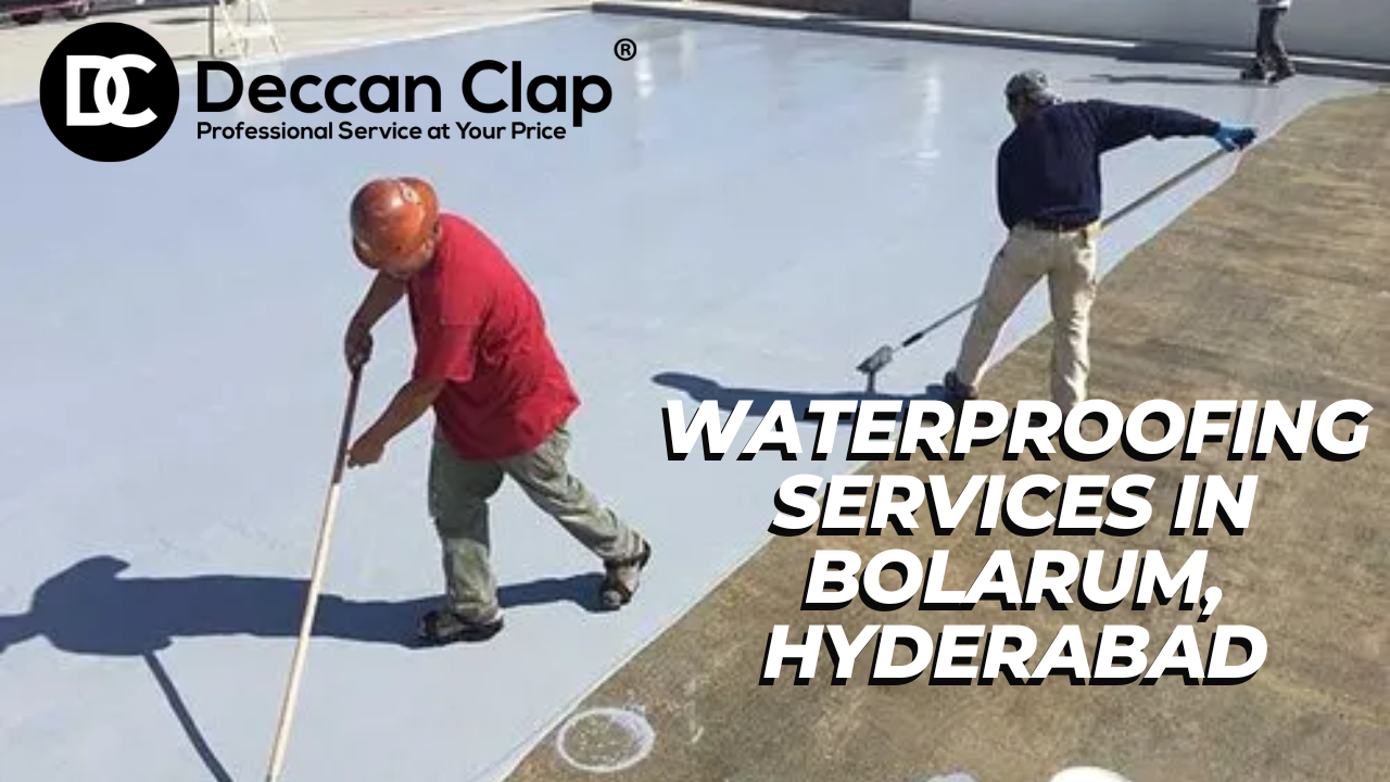 Waterproofing Services in Bolarum, Hyderabad