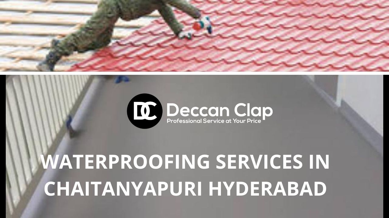 Waterproofing services in Chaitanyapuri, Hyderabad