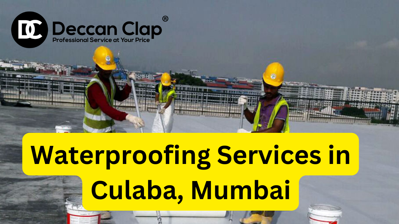 Waterproofing Services in Culaba, Mumbai