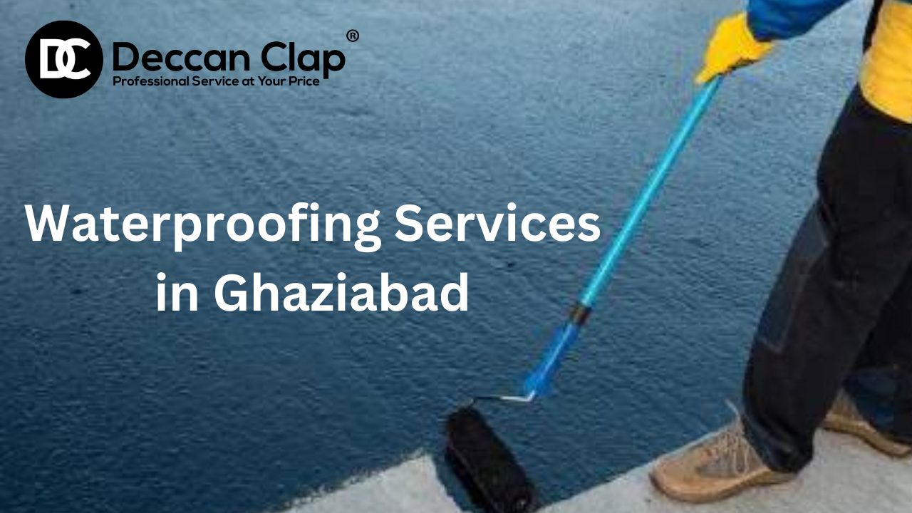 Waterproofing Services in Ghaziabad