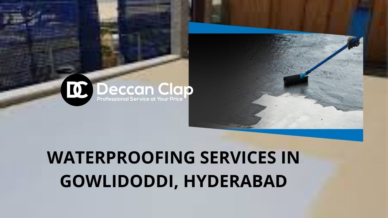 Waterproofing services in Gowlidoddi