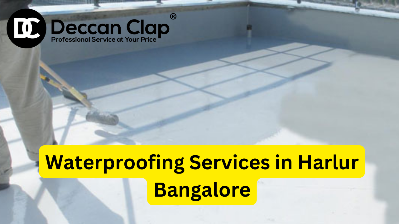 Waterproofing Services in Harlur Bangalore