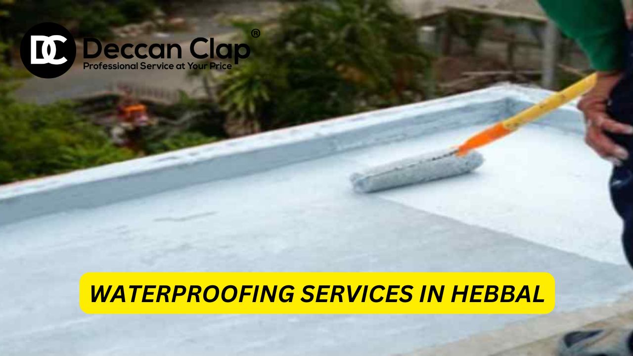Waterproofing Services in Hebbal Bangalore