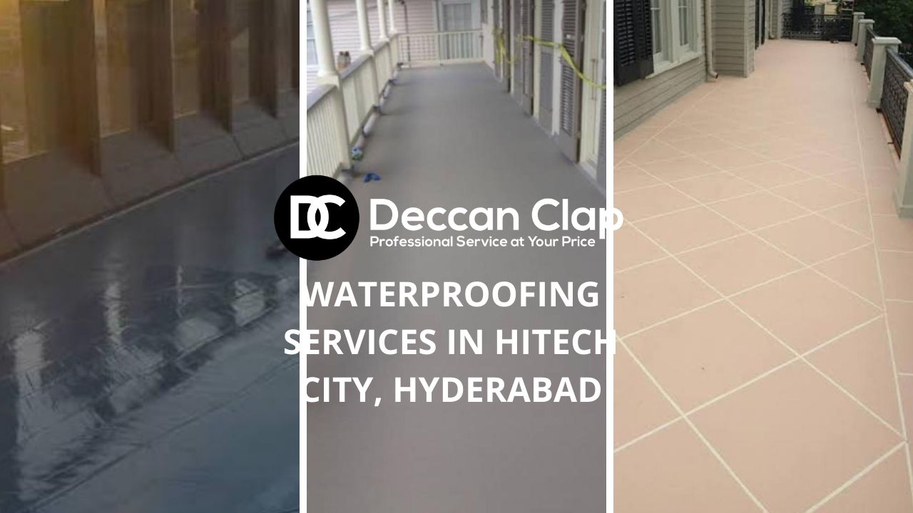 Waterproofing Services in Hitech City, Hyderabad