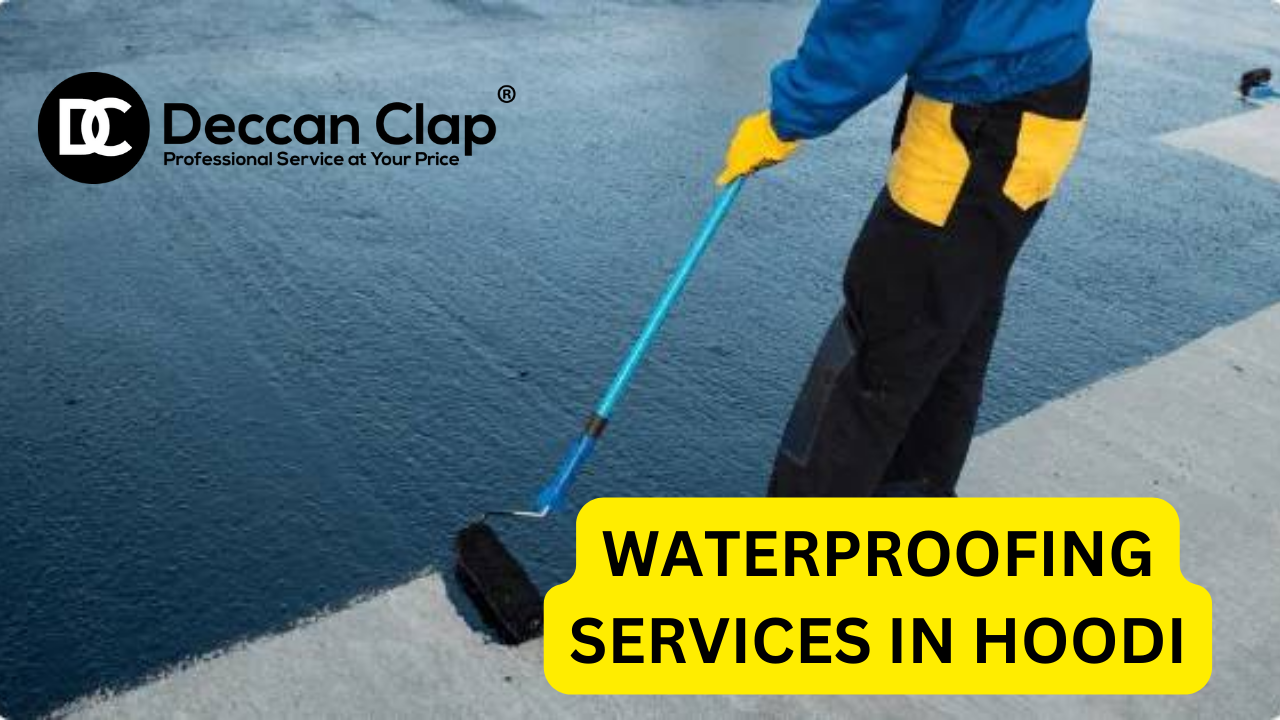 Waterproofing Services in Hoodi Bangalore