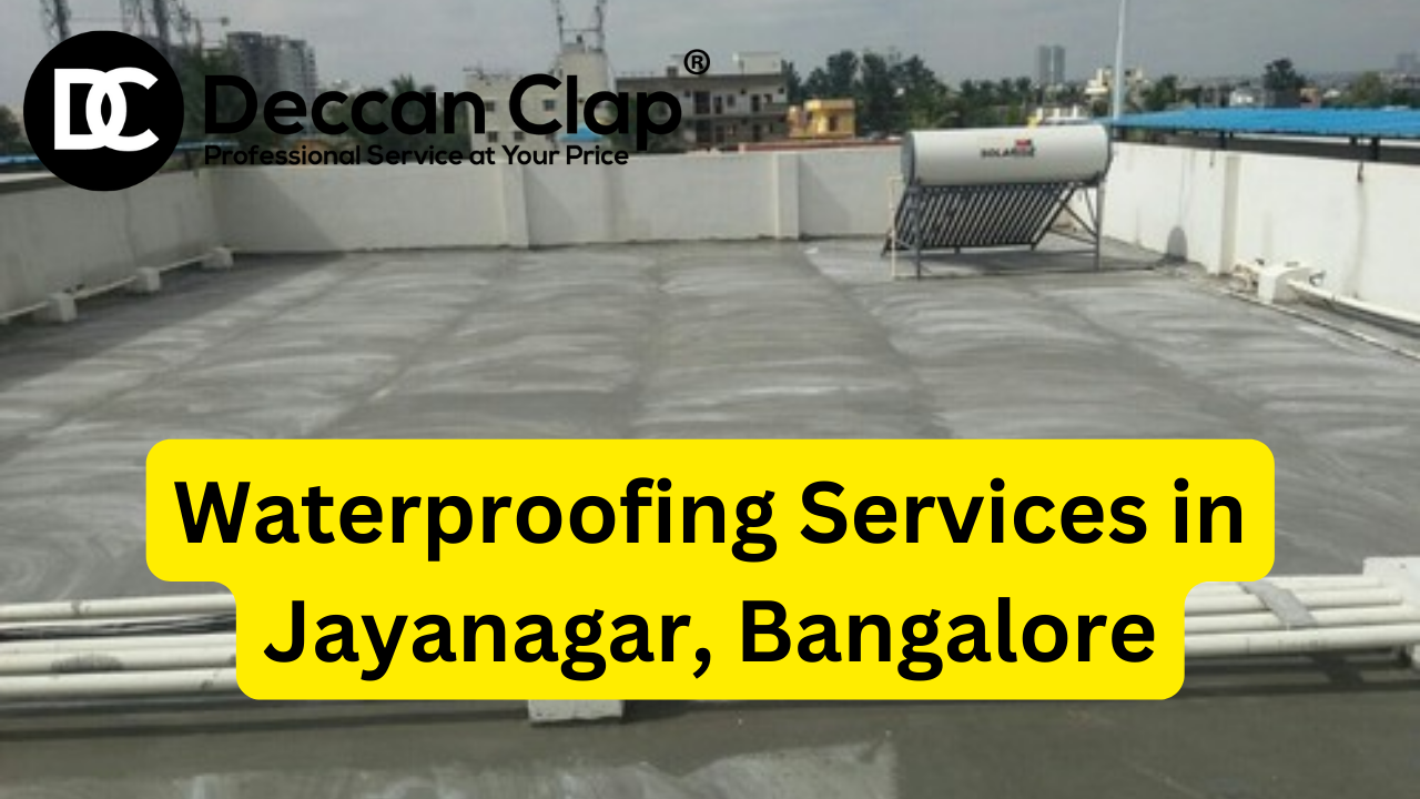 Waterproofing Services in Jayanagar Bangalore