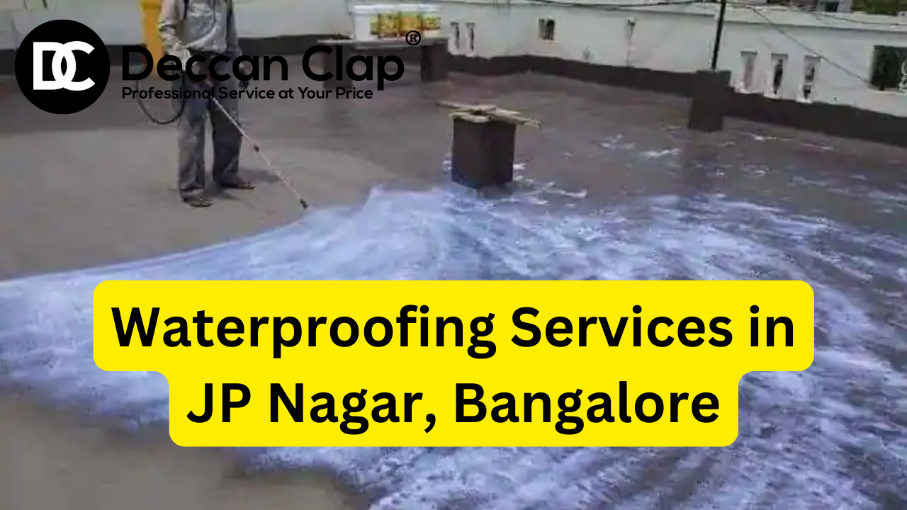 Waterproofing Services in JP Nagar Bangalore