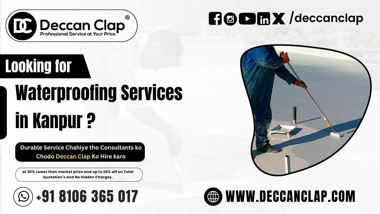 Waterproofing Services in Kanpur
