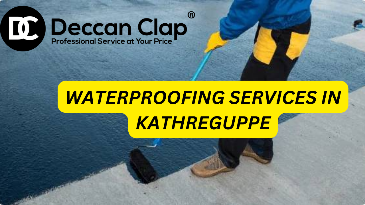 Waterproofing Services in Kathreguppe Bangalore