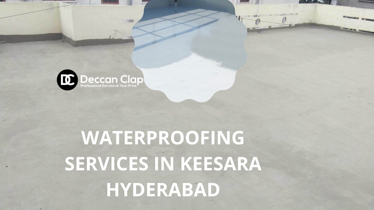 Waterproofing services in Keesara