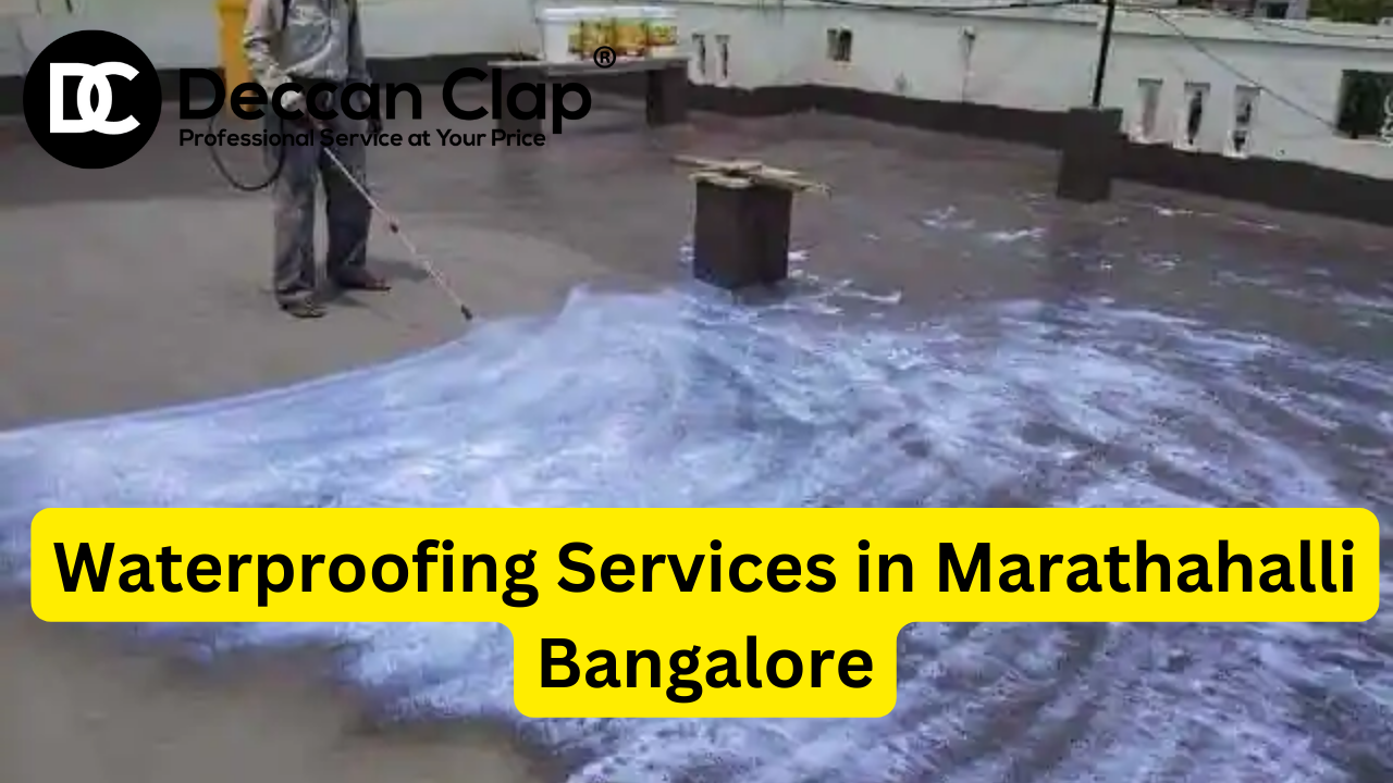 Waterproofing Services in Marathahalli Bangalore