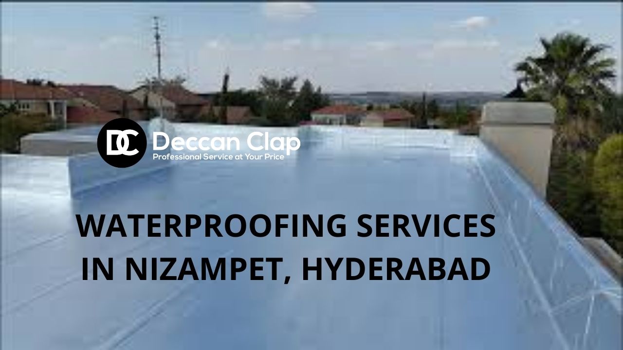 Waterproofing Services in Nizampet, Hyderabad
