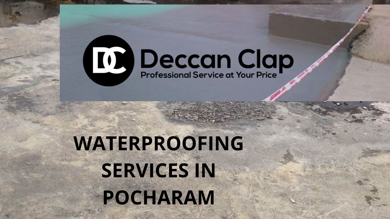 Waterproofing services in Pocharam