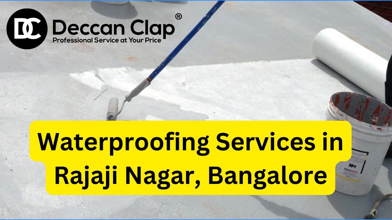 Waterproofing Services in Rajaji Nagar Bangalore