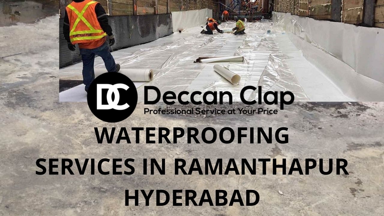 Waterproofing services in Ramanthapur