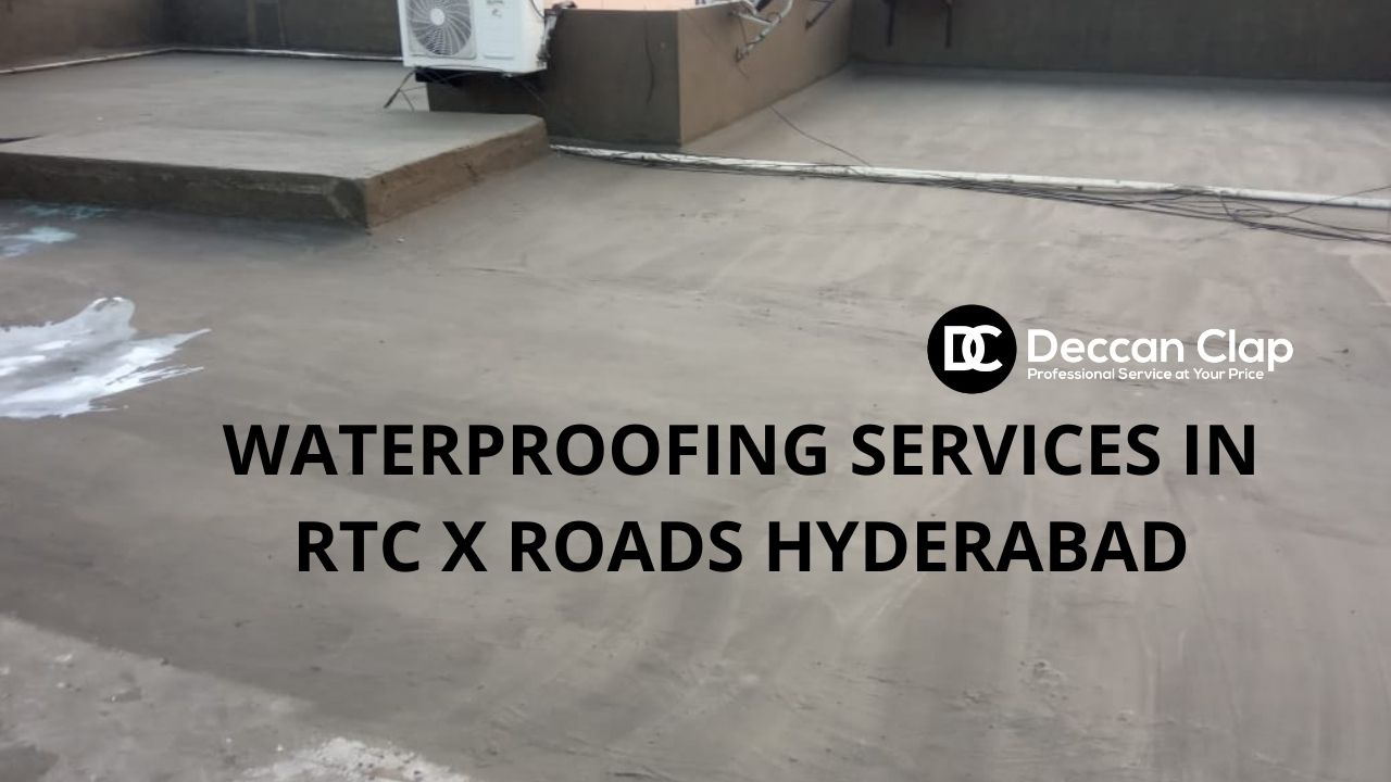Waterproofing Services in RTC X Roads, Hyderabad