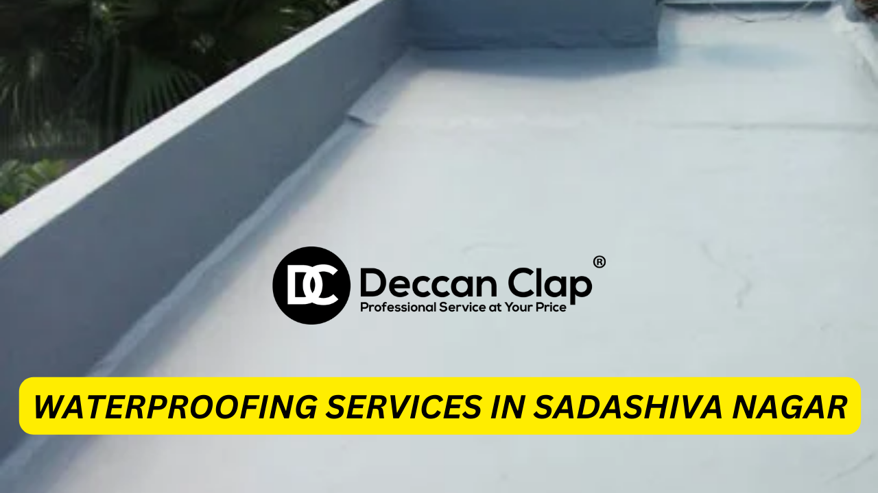 Waterproofing Services in Sadashiva Nagar Bangalore