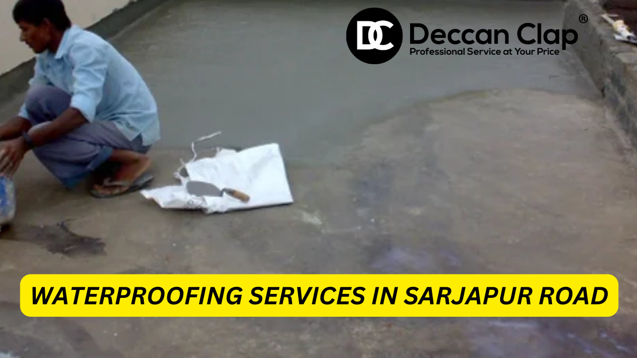 Waterproofing Services in Sarjapur Road Bangalore