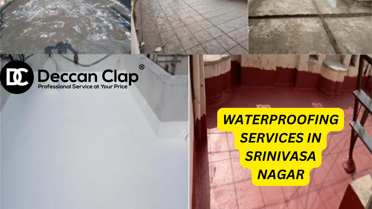 Waterproofing Services in Srinivasa Nagar Bangalore