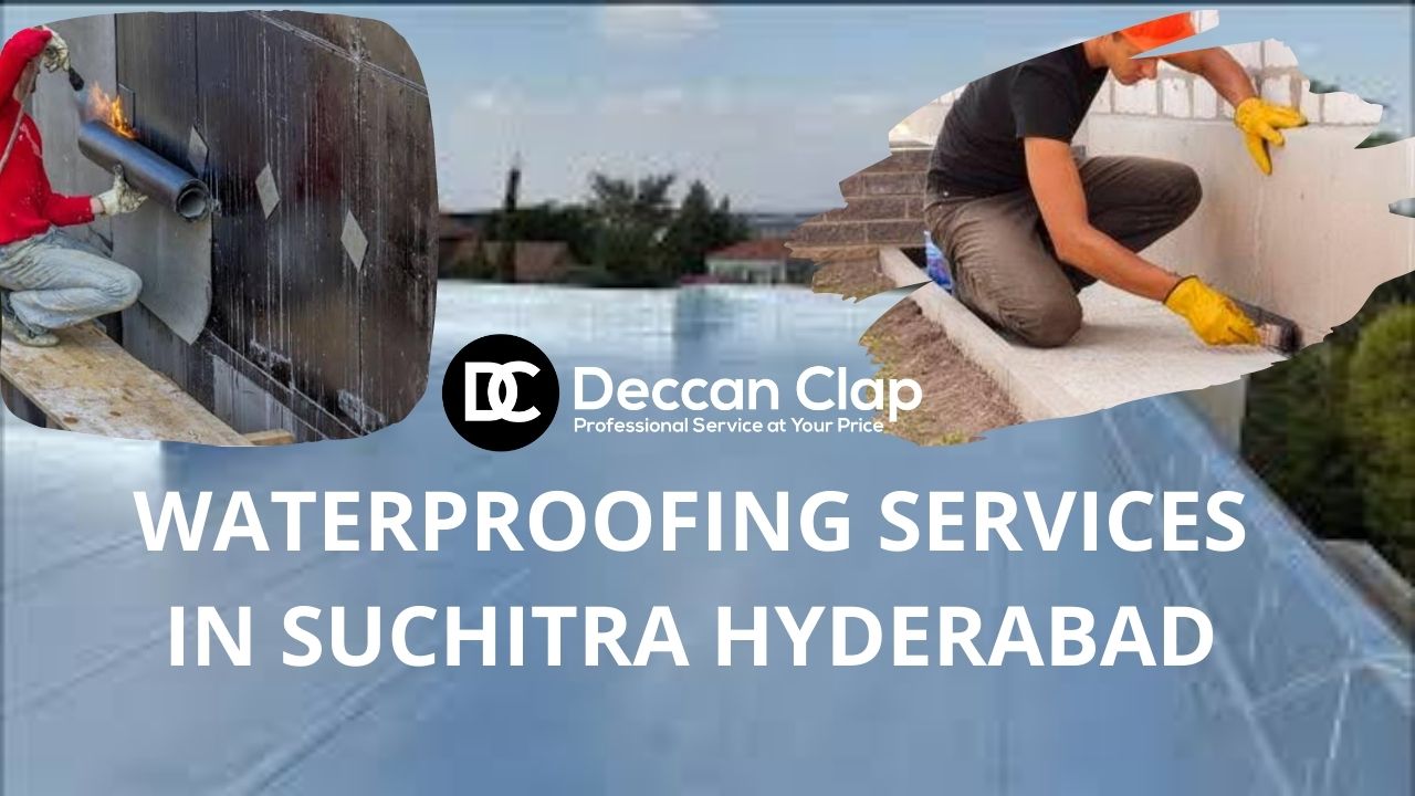 Waterproofing services in Suchitra