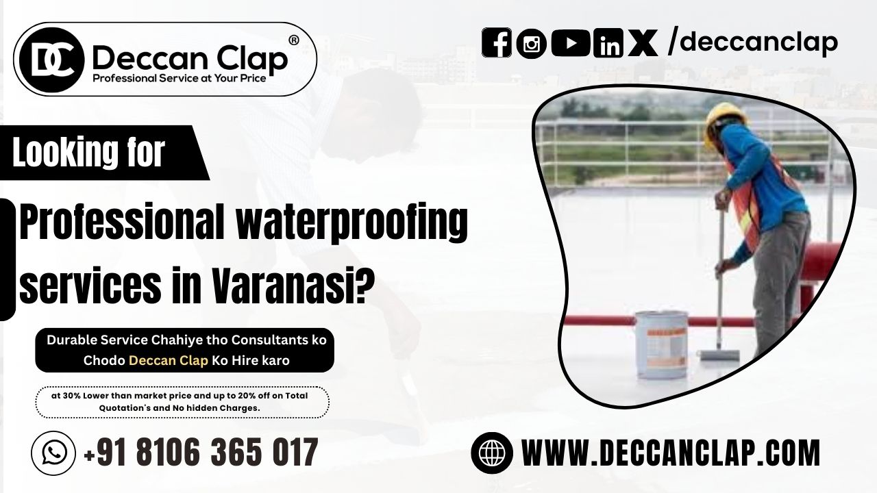 Waterproofing Services in Varanasi