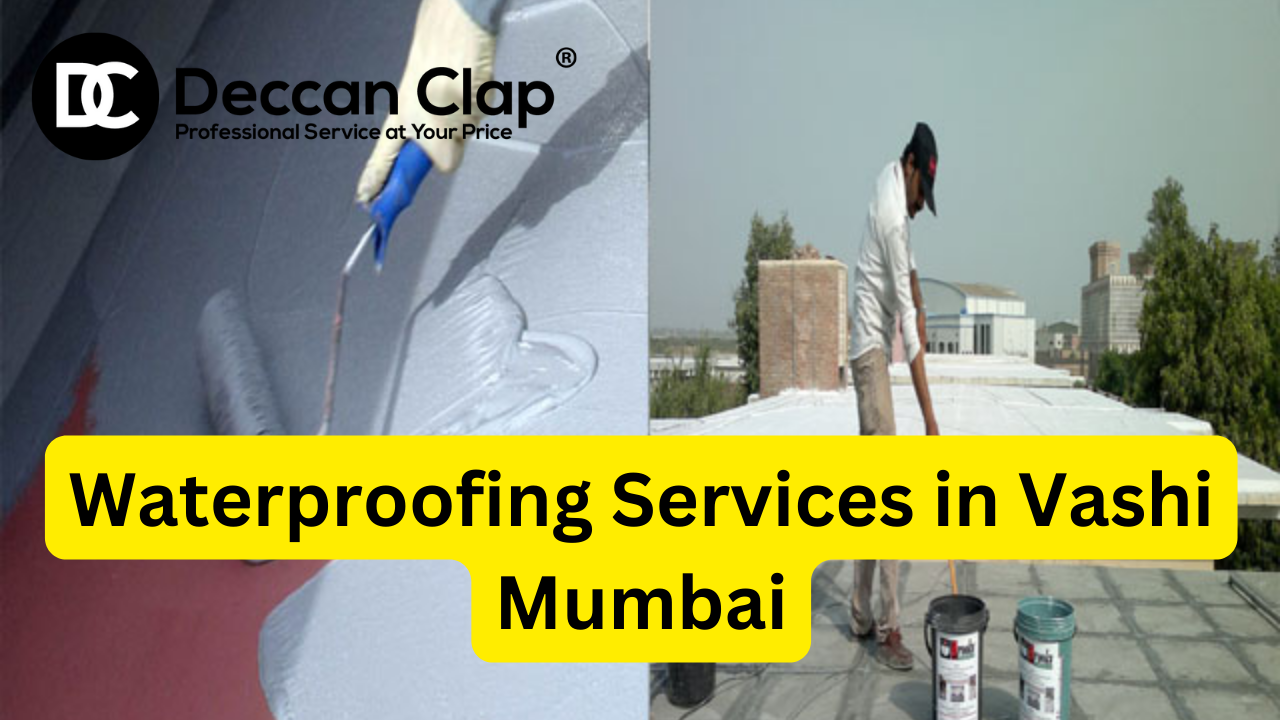 Waterproofing Services in Vashi, Mumbai